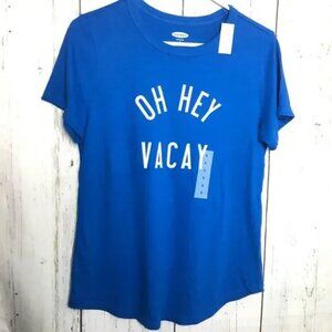 Old Navy Women's Short Sleeve Crew Neck ”OH HEY VACAY” Tee Sz S